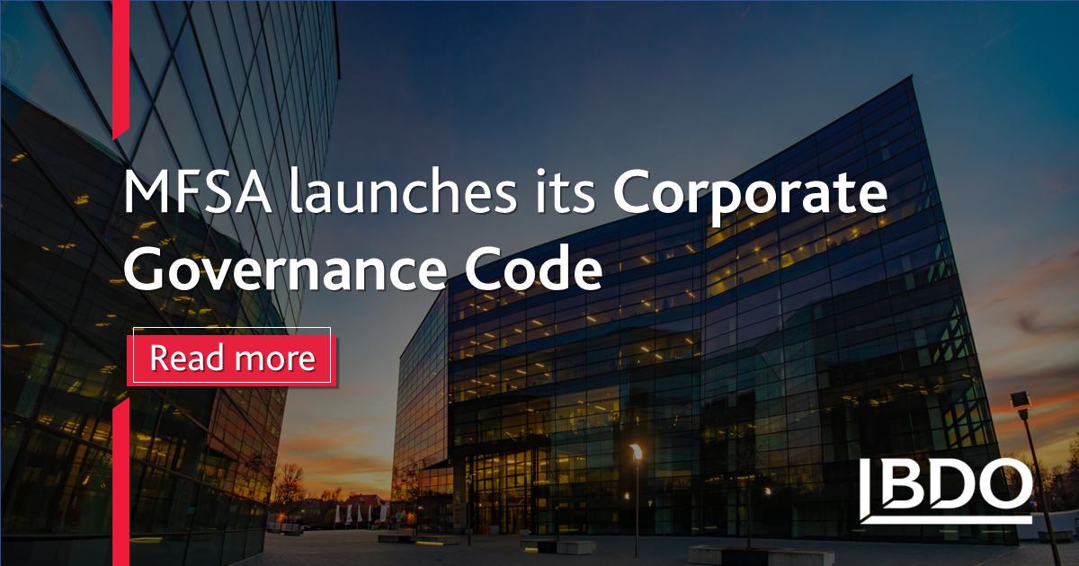 MFSA Launches Corporate Governance Code - BDO Malta