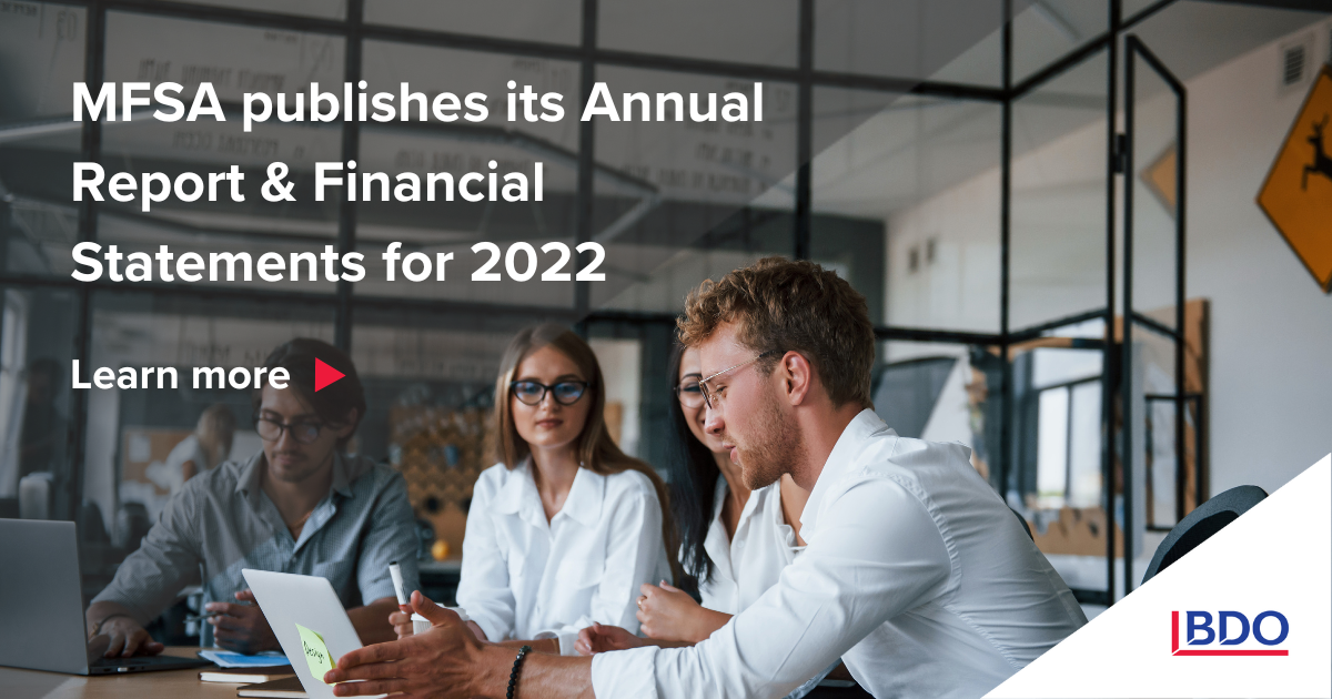 MFSA Publishes 2022 AR & Financial Statements - BDO Malta