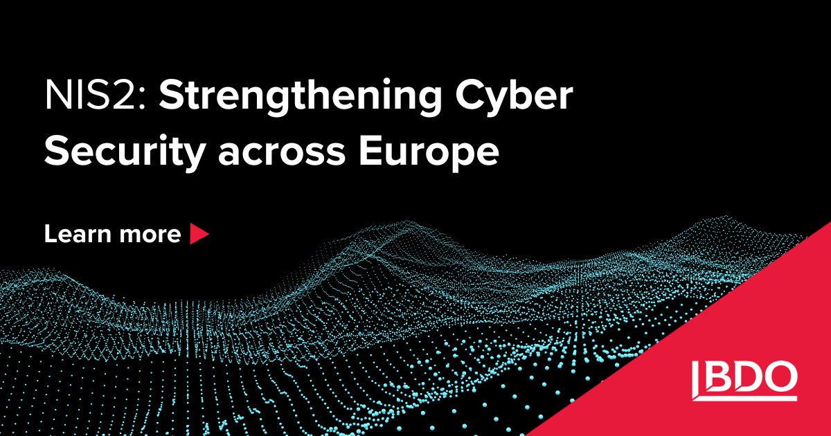 NIS2: Strengthening Cyber Security Europe - BDO Malta